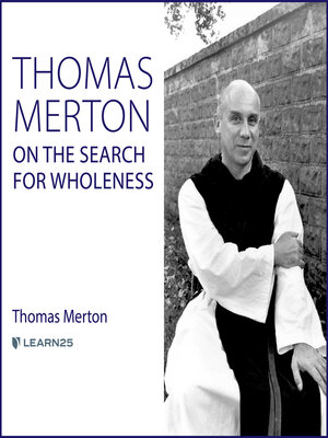 cover image of Thomas Merton on the Search for Wholeness